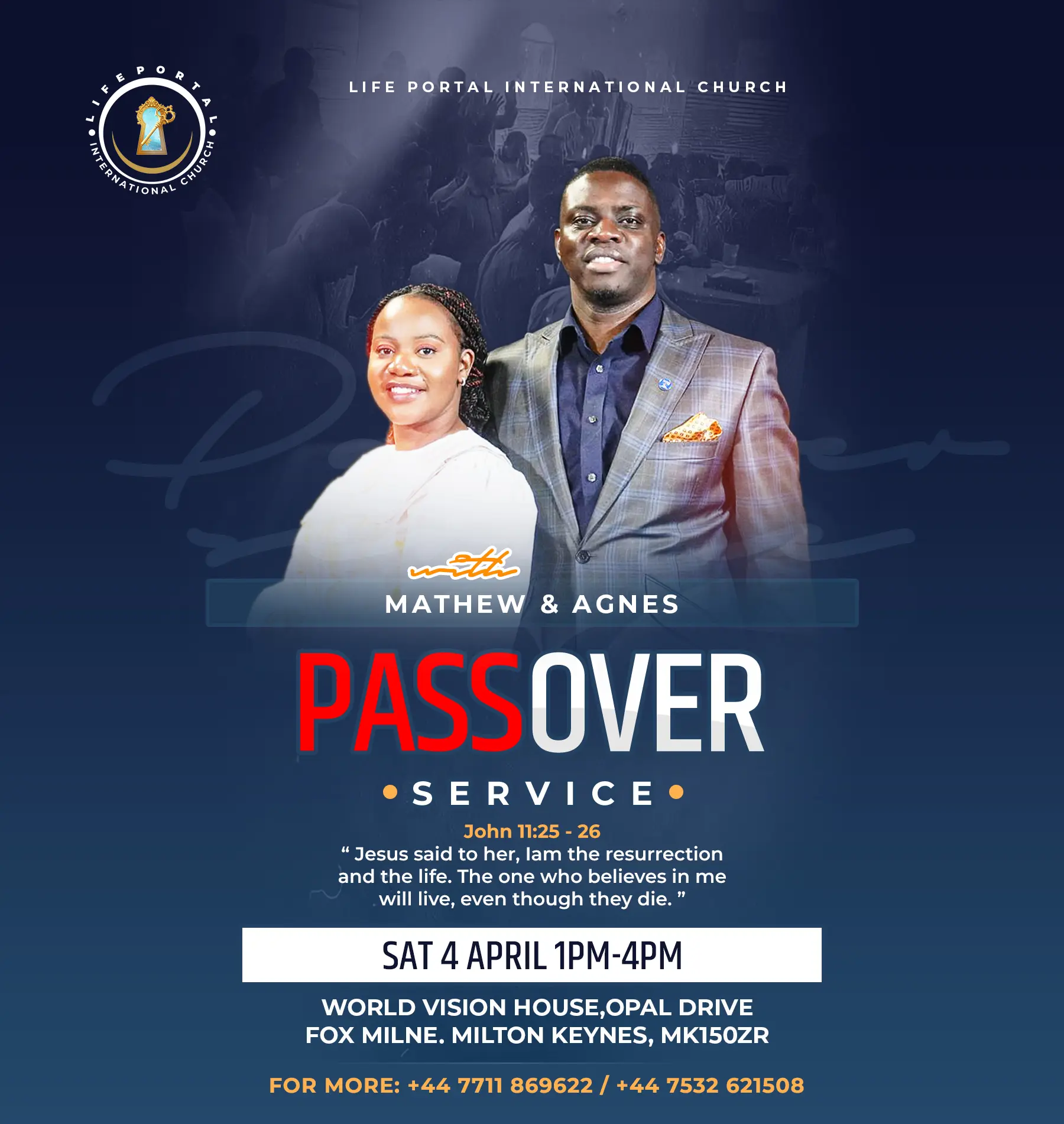 Poster for the Passover Service with Pastors Mathew and Agnes, John 11:25-26.